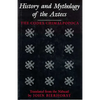 History and Mythology of the Aztecs: The Codex Chimalpopoca - Paperback