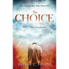 The Choice: Will's Last Testament - Hardcover