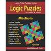 Activity Book: Logic Puzzles for Adults & Seniors: 500 Medium Puzzles (Samurai Sudoku, Minesweeper, Cross Sudoku, Kakuro, Hitori, Slitherlink, Shikaku - Paperback