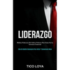 Liderazgo: Hábitos poderosos de líderes exitosos para ganar en la gerencia comercial (Libro de gestión empresarial para influir y comunicarse mejor) - Paperback