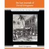 The Last Journals of David Livingstone - In Central Africa, from 1865 to His Death, Volume II (of 2), 1869-1873 Continued by a Narrative of His Last M - Paperback