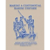 Making a Continental Marine Uniform - Paperback