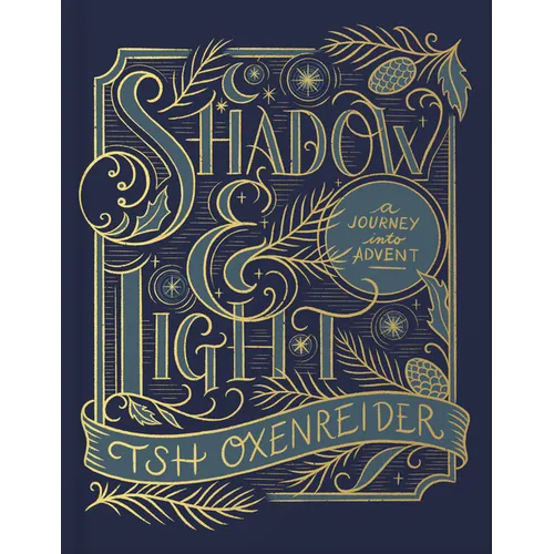 Shadow and Light: A Journey Into Advent - Hardcover