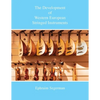 The Development of Western European Stringed Instruments - Paperback