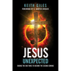 Jesus Unexpected: Ending the End Times to Become the Second Coming - Paperback
