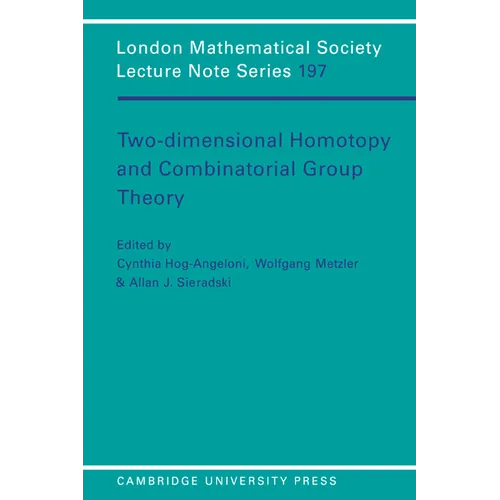 Two-Dimensional Homotopy and Combinatorial Group Theory - Paperback