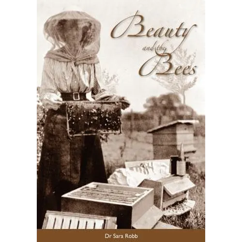 Beauty and the Bees - Paperback