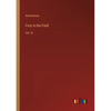 First in the Field: Vol. III - Paperback