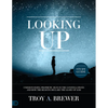 Looking Up Study Guide: Understanding Prophetic Signs in the Constellations and How the Heavens Declare the Glory of God - Paperback