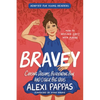 Bravey (Adapted for Young Readers): Chasing Dreams, Befriending Pain, and Other Big Ideas - Hardcover