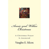 Annie and Willies Christmas: A Christmas Prayer Answered - Paperback
