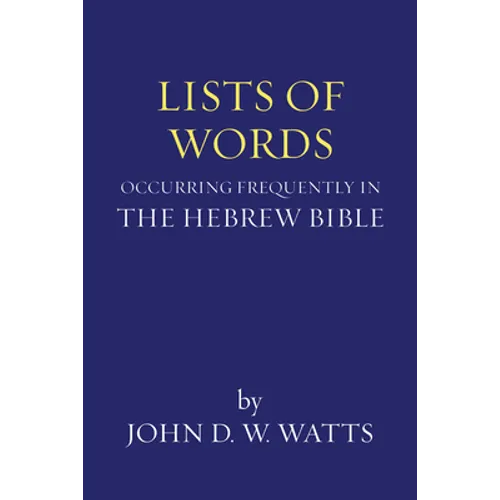 Lists of Words Occurring Frequently in the Hebrew Bible - Paperback
