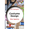 Costume Design: The Basics - Paperback