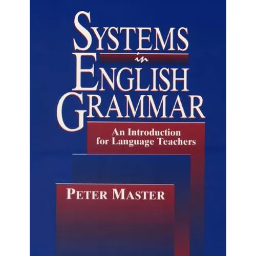 Systems in English Grammar: An Introduction for Language Teachers - Paperback