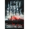 Lucky Break - Paperback