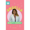 Angella, Beauty Chemist: Real Women in STEAM - Hardcover