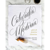 Caligrafía Moderna: guía de práctica intensiva - Paperback
