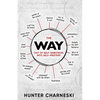 The Way: Out of Self-Sabotage; Into Self-Mastery - Paperback