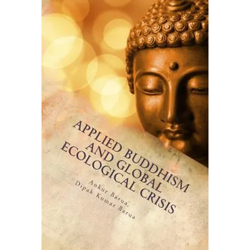 Applied Buddhism and Global Ecological Crisis - Paperback