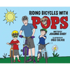 Riding Bicycles with Pops - Hardcover