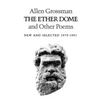 The Ether Dome and Other Poems: New and Selected 1979-1991 - Paperback