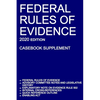 Federal Rules of Evidence; 2020 Edition (Casebook Supplement): With Advisory Committee notes, Rule 502 explanatory note, internal cross-references, qu - Paperback