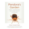 Pandora's Garden: Kudzu, Cockroaches, and Other Misfits of Ecology - Paperback