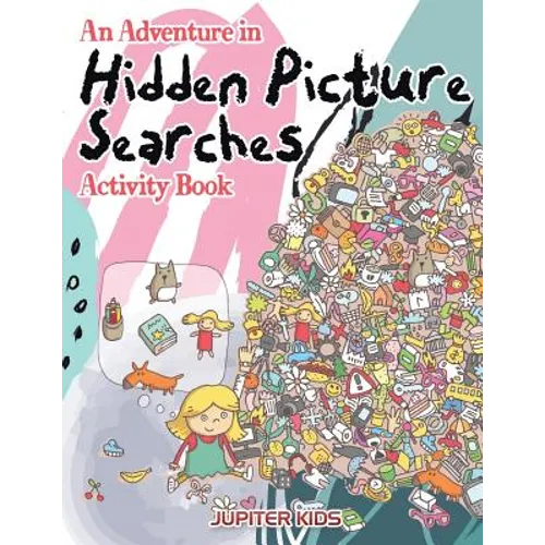 An Adventure in Hidden Picture Searches Activity Book - Paperback