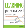 Learning Personalized: The Evolution of the Contemporary Classroom - Paperback