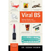 Viral Bs: Medical Myths and Why We Fall for Them - Hardcover