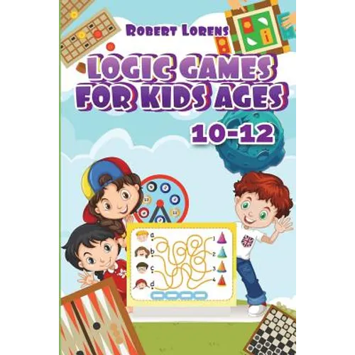 Logic Games For Kids 10-12: Grand Tour Logic Puzzles with Answers - Paperback