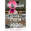 Mission in Paris 1990 - Paperback