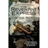 The Revenant Express: A Newbury & Hobbes Investigation - Paperback