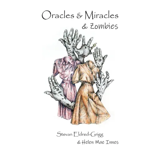 Oracles & Miracles & Zombies - Paperback