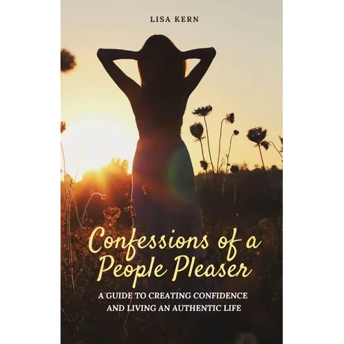 Confessions of a People Pleaser - Paperback