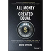 All Money Is Not Created Equal: How Entrepreneurs Can Crack the Code to Getting the Right Funding for Their Startup - Hardcover