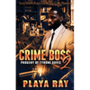 Crime Boss 2 - Paperback