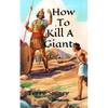 How To Kill A Giant - Paperback