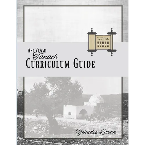 Ani Ve-Ami Curriculum Guide: Tanach - Paperback