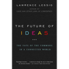 The Future of Ideas: The Fate of the Commons in a Connected World - Paperback