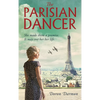 The Parisian Dancer - Hardcover