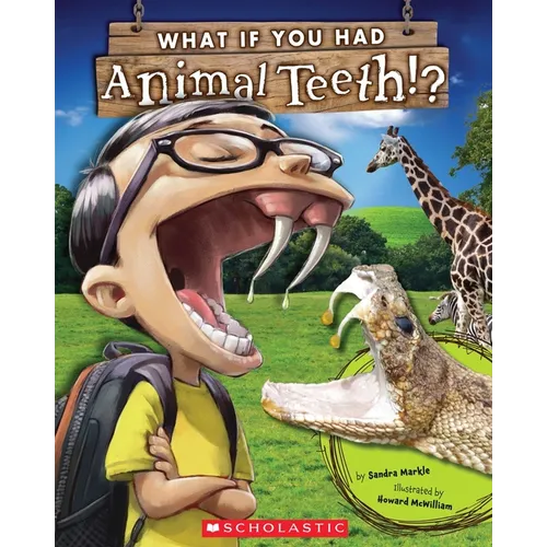 What If You Had Animal Teeth? - Paperback