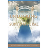 Keys to Unlocking the Supernatural Realm - Paperback