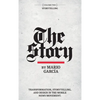 The Story: Volume II: Storytelling - Hardcover