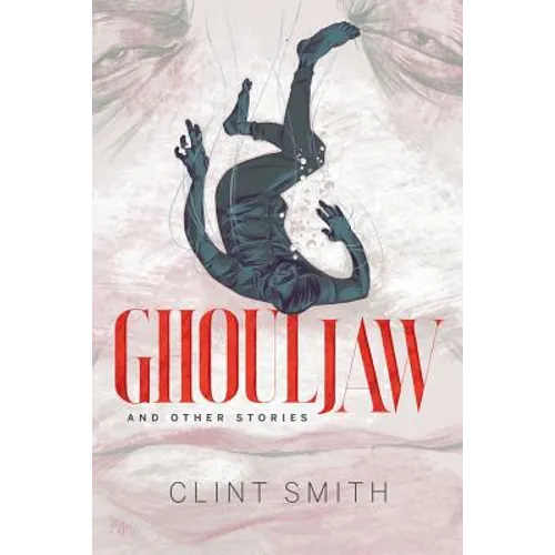 Ghouljaw and Other Stories - Paperback