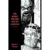 The Roman Theatre and Its Audience - Paperback