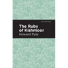 The Ruby of Kishmoor - Paperback
