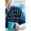 Life, Death and Biscuits - Paperback
