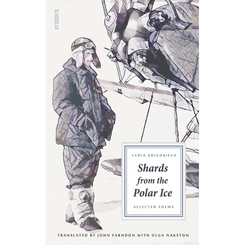 Shards from the Polar Ice: Selected Poems - Paperback