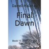 Final Dawn: Book 15: This Changes Everything - Paperback